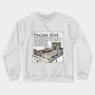 Psalms 42:4 Crewneck Sweatshirt